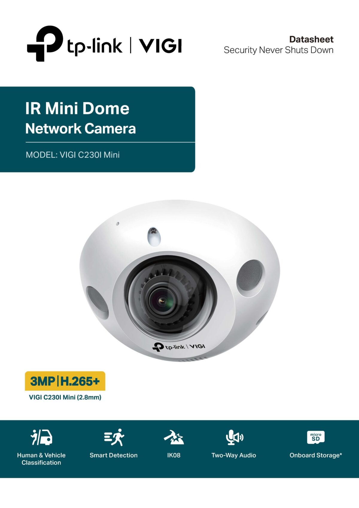 TP-Link VIGI C230I Mini IP Camera 2.8mm Lens is a professional IP camera from TP-Link VIGI series, offering high-resolution video recording, night vision, and smart alerts.